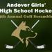 Andover Girls' High School Hockey 4th Annual Golf Scramble with Gold Husky logo on top of two hockey sticks