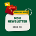 3D animated envelope, bullhorn, notification icon and ribbon stating Breaking News: MSH Newsletter June 26, 2024