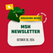 3D animated envelope, bullhorn, notification icon and ribbon stating Breaking News: MSH Newsletter October 28, 2024