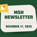 3D animated envelope, bullhorn, notification icon and ribbon stating Breaking News: MSH Newsletter December 17, 2025