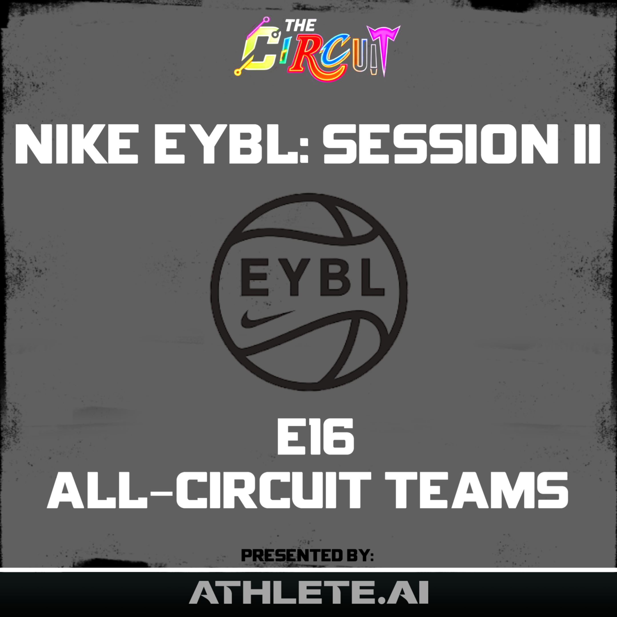 Nike EYBL Session II: E16 All-Circuit Teams