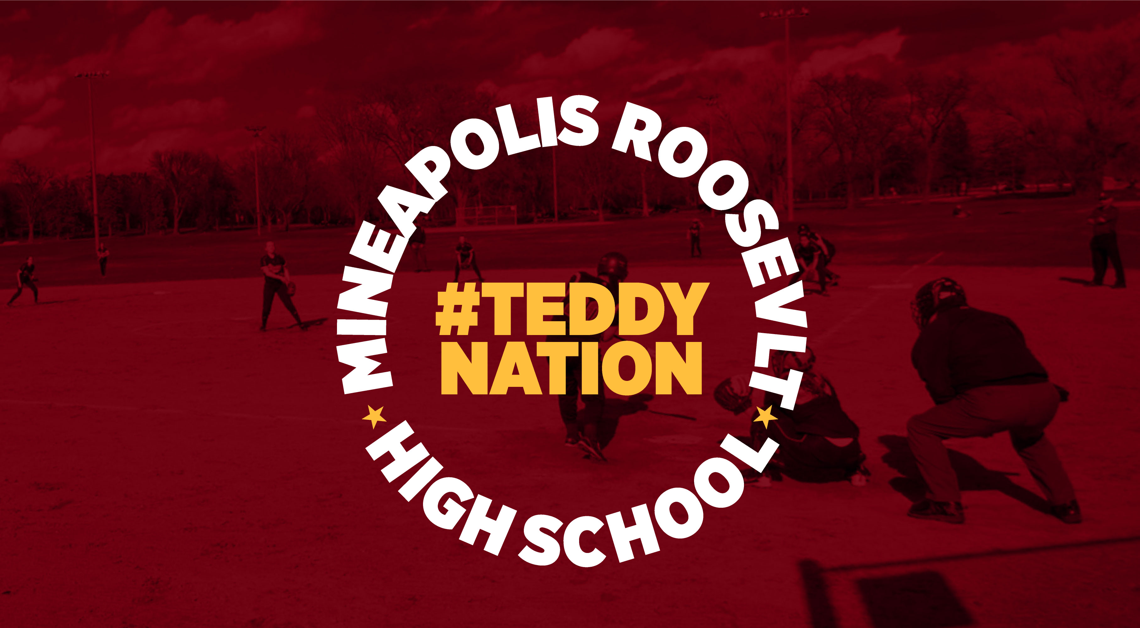 Image of a maroon-tinted photo of the Minneapolis Roosevelt High School Teddy Softball team during a game. Superimposed over the top is a Text Graphic with letters curving around in a complete circle (MINNEAPOLIS ROOSEVELT HIGH SCHOOL) and block letters s