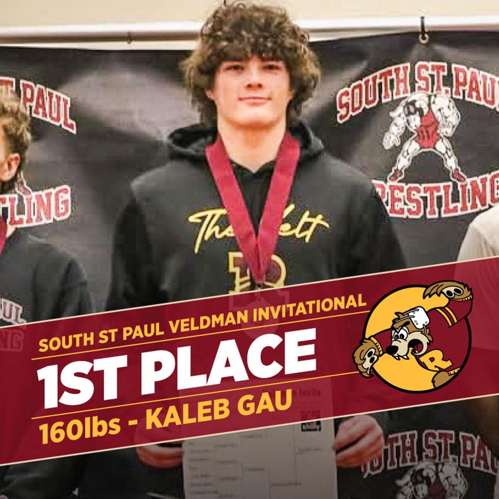 Graphic: Teddy Wrestling South St Paul Veldman Invitational 1st place Kaleb Gau, 160