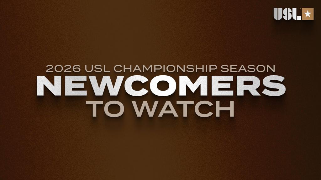 11 Newcomers to Watch in the USL Championship in the 2026 Season