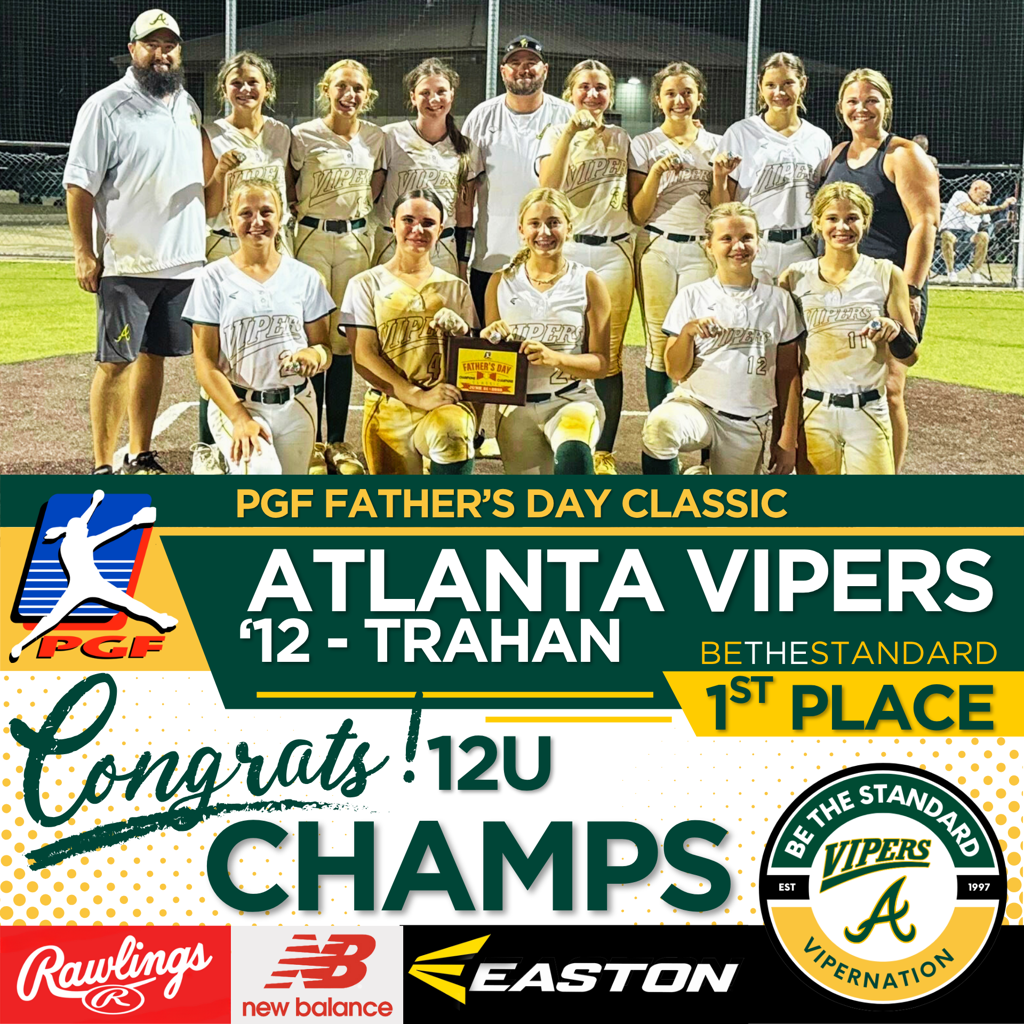 Atlanta Vipers Fastpitch Trahan - PGF Fathers Day 12U Champs - June 2025