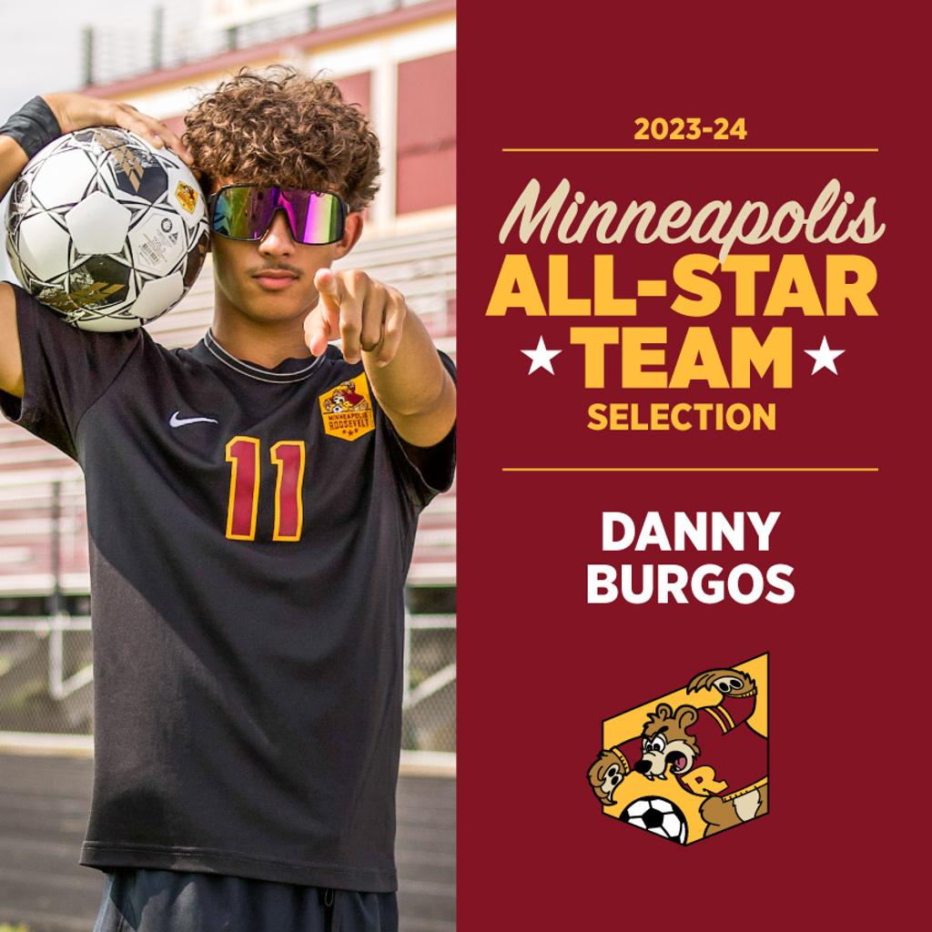 Image of Minneapolis Roosevelt High School Teddy Soccer player Danny Burgos posing for the camera while holding a soccer ball. Graphic: 2023-24 Minneapolis All-Star Team Selection, Danny Burgos
